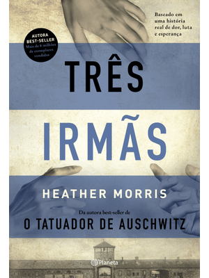 Três Irmãs: Baseado em Uma História Real de Dor, Luta e Esperança