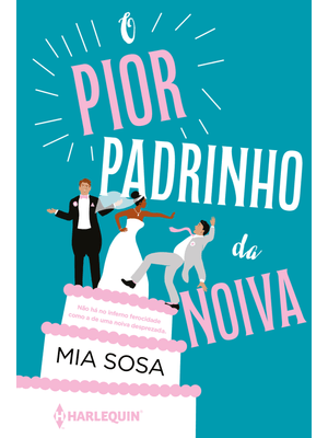O Pior Padrinho da Noiva: (Sucesso do Tiktok)