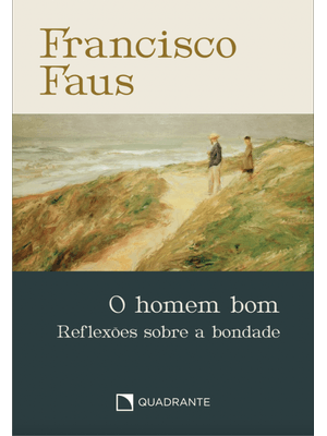 Pocket o Homem Bom - 4ª Edição - Coleção Francisco Faus