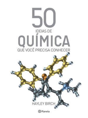 50 Ideias de Química Que Você Precisa Conhecer