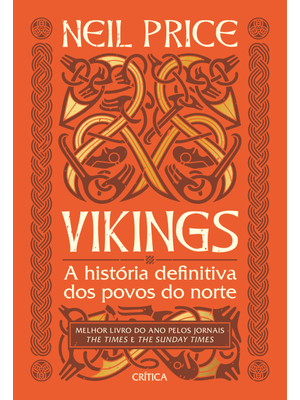 Vikings: a História Definitiva dos Povos do Norte
