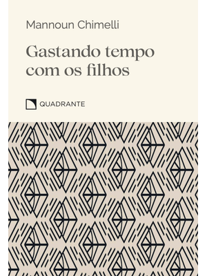 Pocket Gastando Tempo com os Filhos - 5ª Edição - Coleção Virtudes