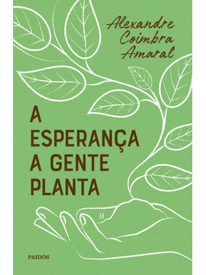 A Esperança a Gente Planta