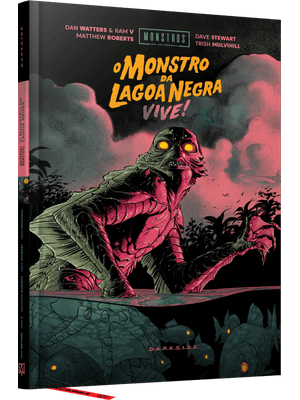 Monstros da Universal: o Monstro da Lagoa Negra Vive!