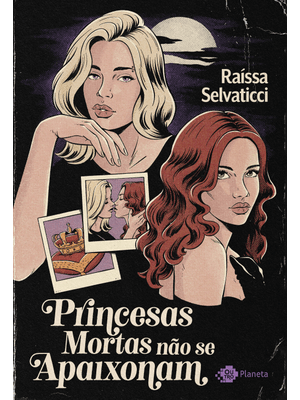Princesas Mortas Não Se Apaixonam: Um Romance