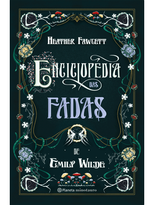 Enciclopédia das Fadas de Emily Wilde