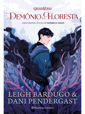 O Demônio na Floresta: Uma Graphic Novel de Sombra e Ossos