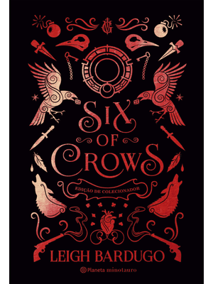 Six of Crows: Edição de Colecionador