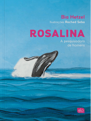Rosalina: a Pesquisadora de Homens