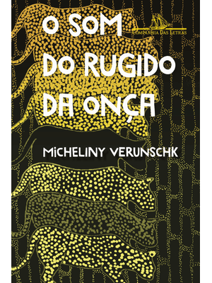 O Som do Rugido da Onça – Vencedor Jabuti 2022