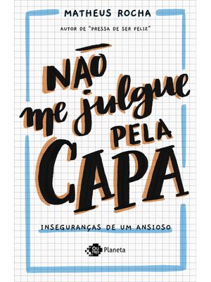 Não Me Julgue pela Capa: Inseguranças de Um Ansioso