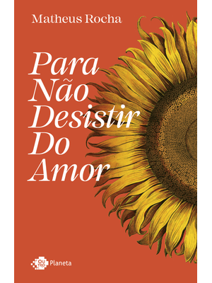 Para Não Desistir do Amor