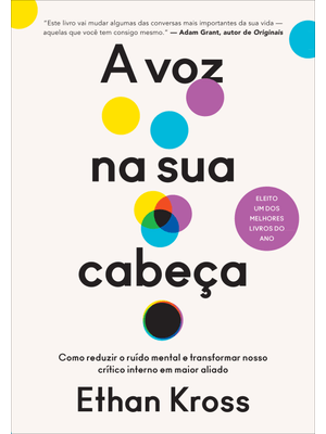 A Voz na Sua Cabeça: Como Reduzir o Ruído Mental e Transformar Nosso Crítico Interno em Maior Aliado
