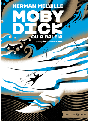 Moby Dick: Edição Comentada