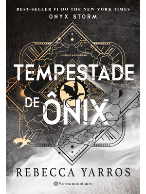 Tempestade de Ônix: Sequência dos Fenômenos Mundiais Quarta Asa e Chama de Ferro (Série o Empyriano,