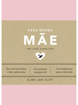 Para Minha Mãe (Um Livro sobre Nós)