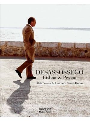 Desassossego: Lisboa e Pessoa