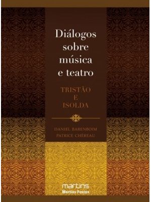 Diálogos sobre Música e Teatro: Tristão e Isolda