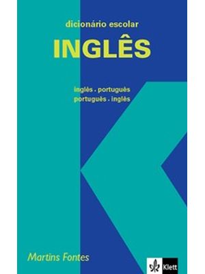 Dicionário Escolar Klett: Inglês-Português/Português-Inglês