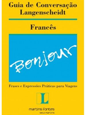 Guia de Conversação Langenscheidt: Francês
