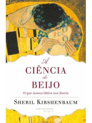 A Ciência do Beijo: o Que Nossos Lábios nos Dizem