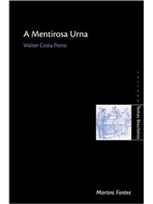 A Mentirosa Urna