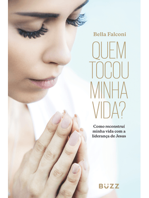 Quem Tocou Minha Vida?