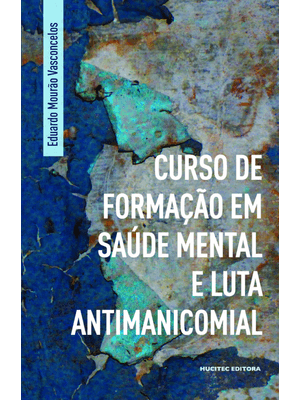 Curso de Formação em Saúde Mental e Luta Antimanicomial