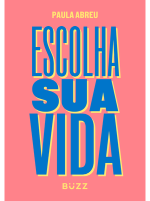 Escolha Sua Vida