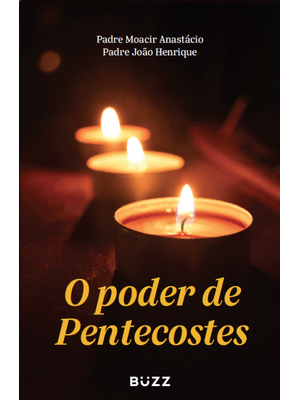 O Poder de Pentecostes