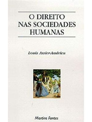 O Direito nas Sociedades Humanas