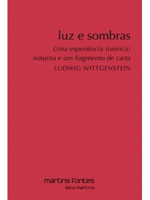 Luz e Sombras: Uma Experiência (Onírica) Noturna e Um Fragmento de Carta