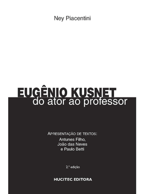 Eugênio Kusnet: do Ator Ao Professor