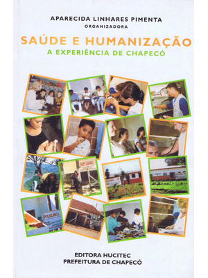Saúde e Humanização: a Experiência de Chapecó