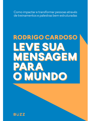 Leve Sua Mensagem para o Mundo