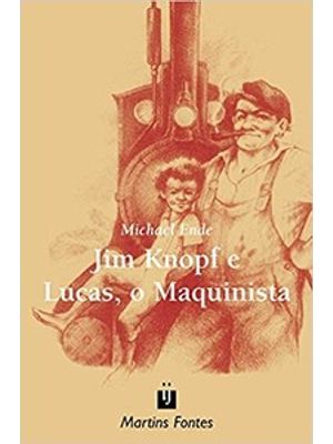 Jim Knopf e Lucas, o Maquinista