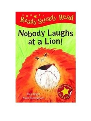 Nobody Laughs At a Lion!