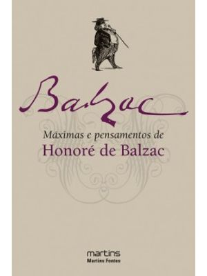 Máximas e Pensamentos de Honoré de Balzac
