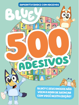 Bluey Superatividades com Adesivos - 500 Adesivos