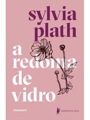 A Redoma de Vidro: Nova Edição