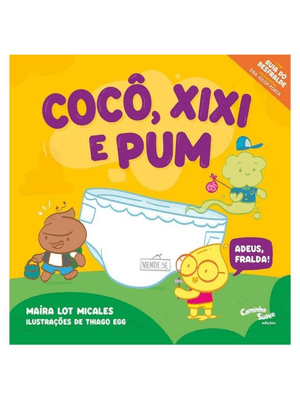 Cocô, Xixi e Pum!: Adeus, Fralda!