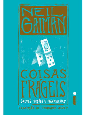 Coisas Frágeis: Breves Ficções e Maravilhas