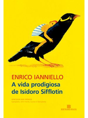 A Vida Prodigiosa de Isidoro Sifflotin