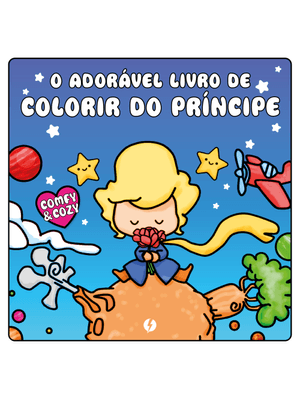 O Adorável Livro de Colorir do Príncipe - Cute & Comfy