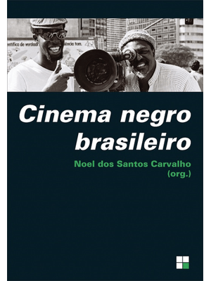 Cinema Negro Brasileiro