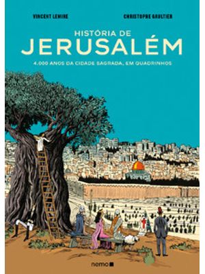 História de Jerusalém: 4.000 Anos da Cidade Sagrada, em Quadrinhos