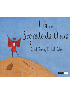 Lila e o Segredo da Chuva