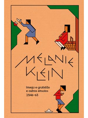 Inveja e Gratida~O e Outros Ensaios (1946-63)