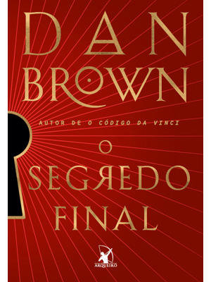 O Segredo Final (Robert Langdon – Livro 6)