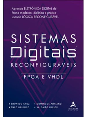 Sistemas Digitais Reconfiguráveis: Fpga e Vhdl